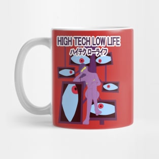 Higt Tech Low Life Mug